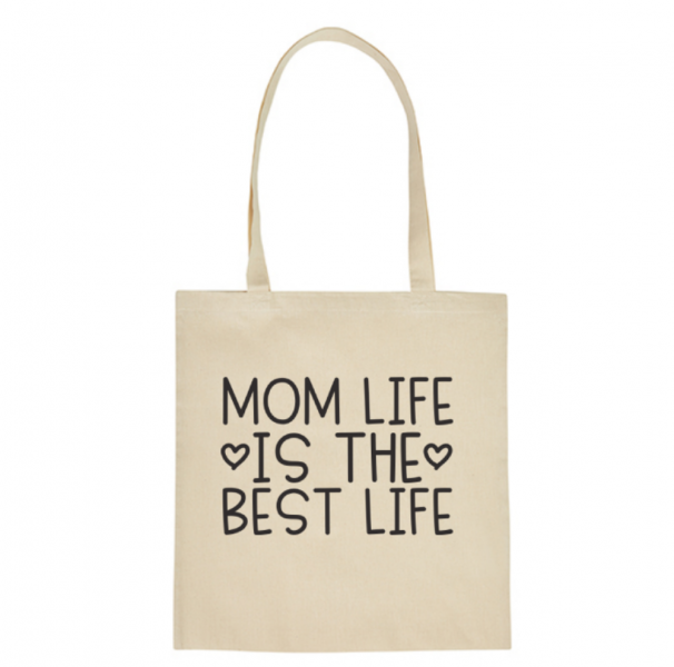Bavlnená taška pre mamy Mom LIfe is the best life  - prírodná