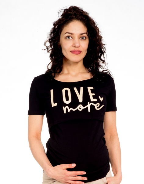 Be MaaMaa Tehotenské/dojčiace triko kr. rukáv, LOVE MORE - čierne