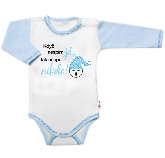 Body dl. rukáv s vtipným textom Baby Nellys,Když nespím já, tak nespí nikdo! veľ.86,chalan