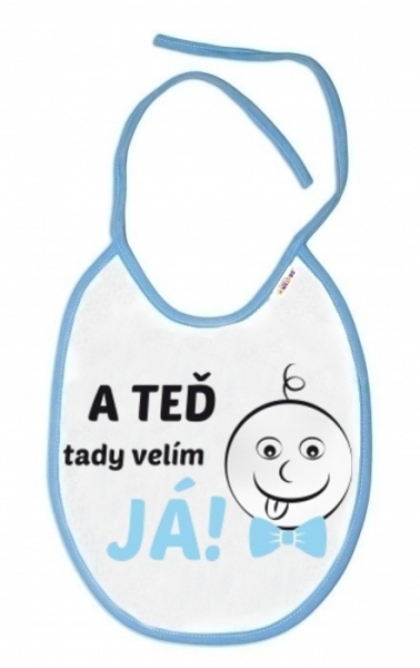 Baby Nellys Nepremokavý podbradník A TEĎ tady velím JÁ!, modrý
